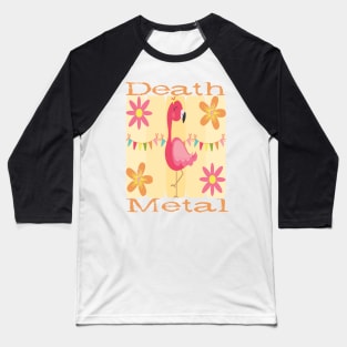 Flamingo Death Metal Baseball T-Shirt